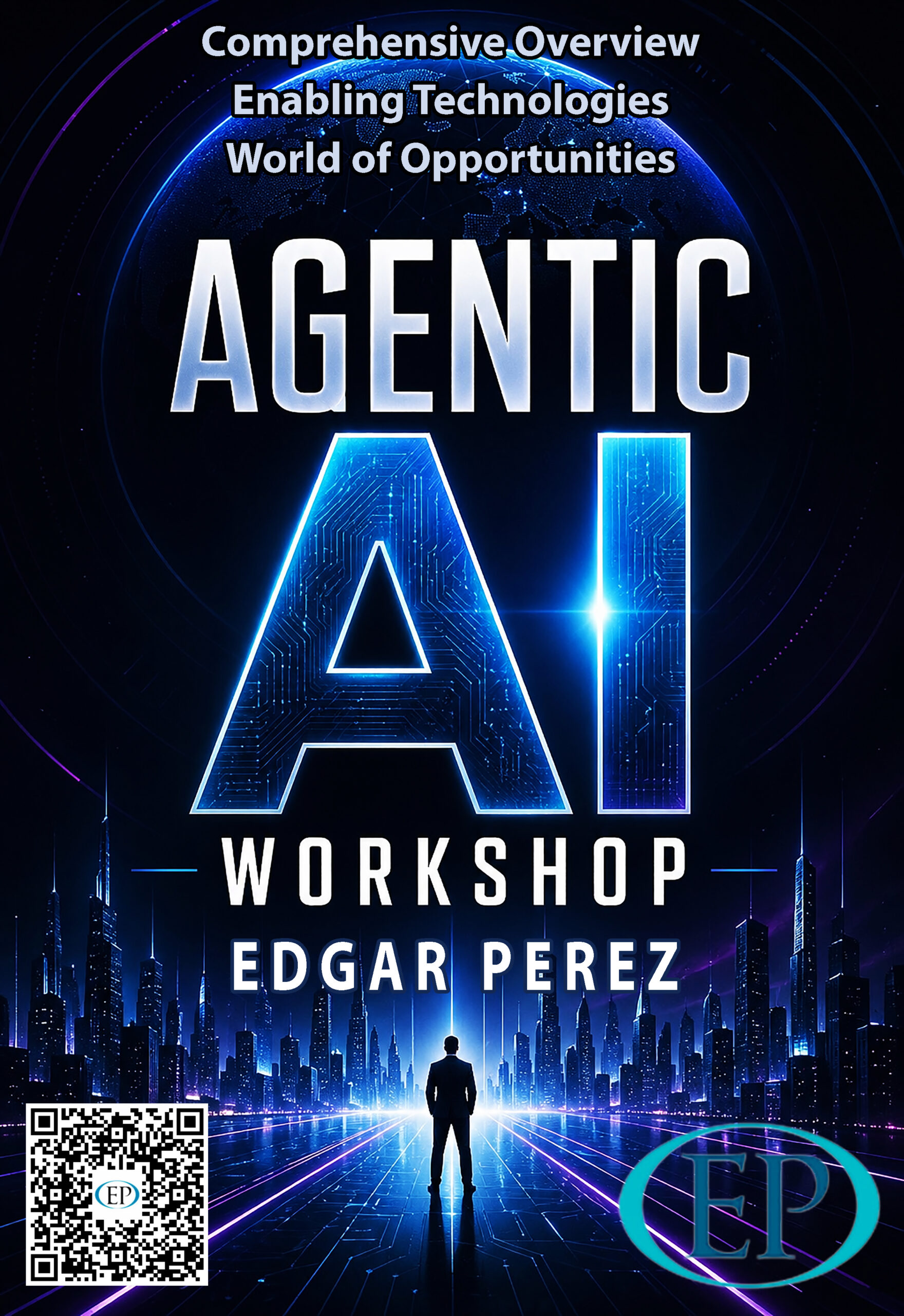 AGENTIC AI WORKSHOP - KEYNOTE SPEAKER EDGAR PEREZ