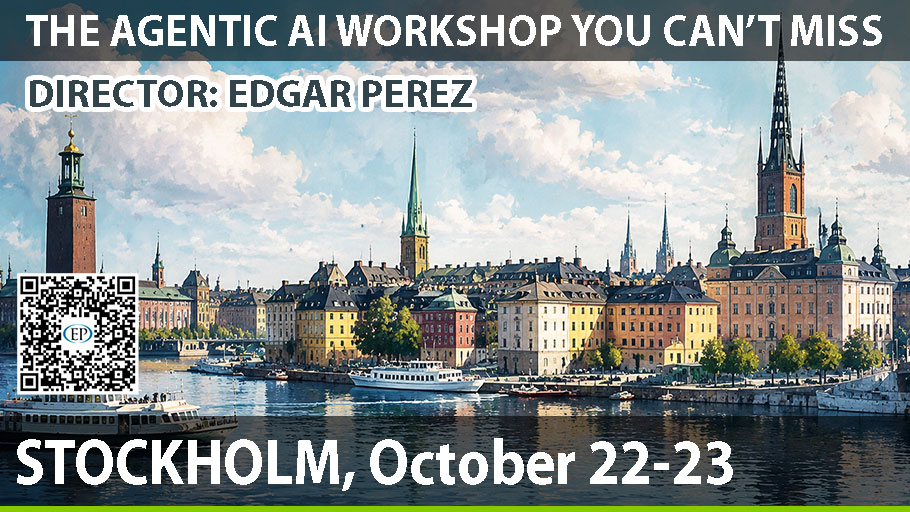 AGENTIC AI WORKSHOP STOCKHOLM – Global Keynote Speaker Edgar Perez